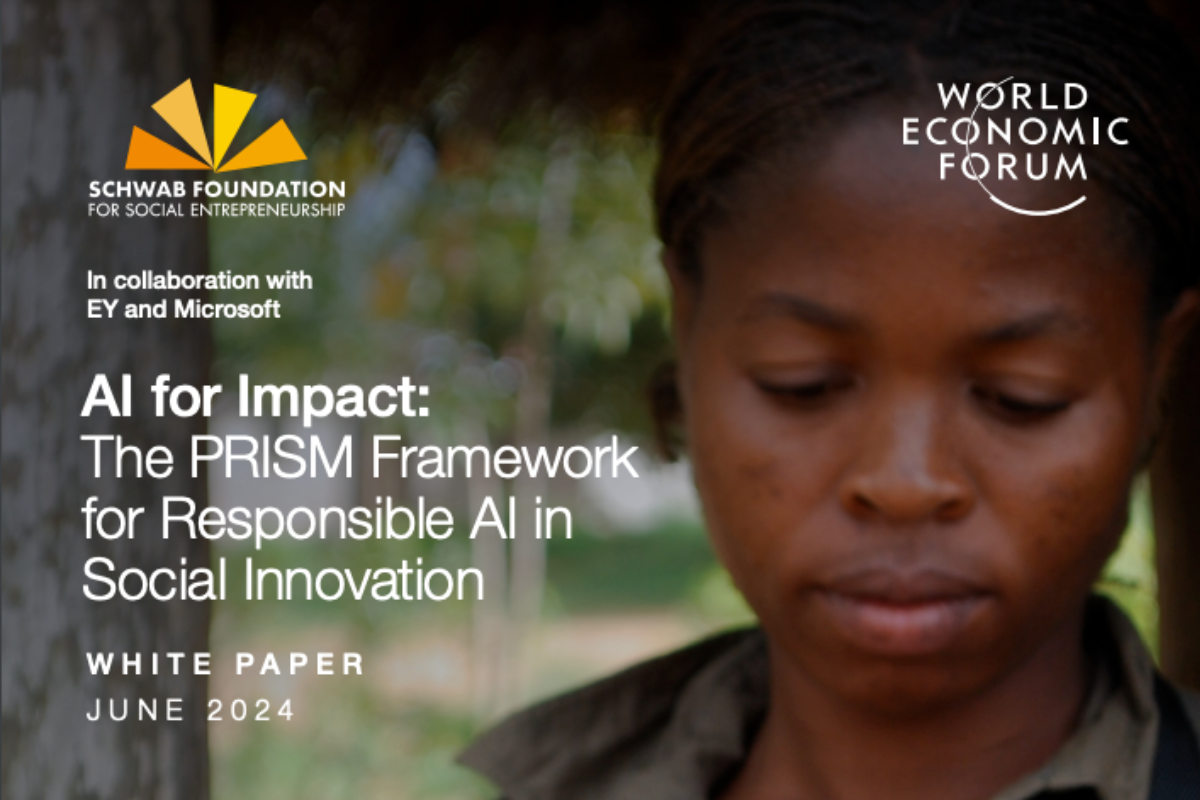 Cover of the white paper 'AI for Impact: The PRISM Framework for Responsible AI in Social Innovation,' featuring the Schwab Foundation logo, World Economic Forum branding, and a photo of a woman. Published June 2024.